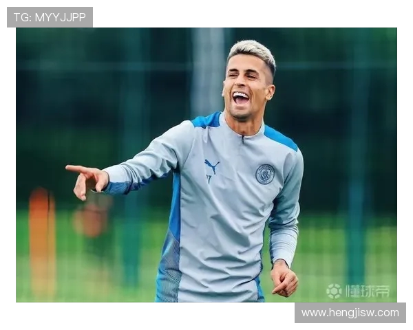 坎塞洛：从边后卫到全能战士的蜕变之路与未来展望